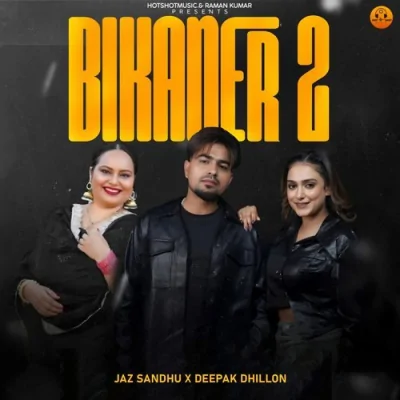 Bikaner 2 Song By Bikaner 2 Poster