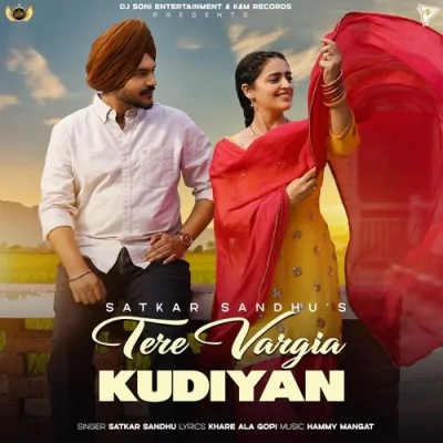 Tere Vargia Kudiyan Song By Tere Vargia Kudiyan Poster
