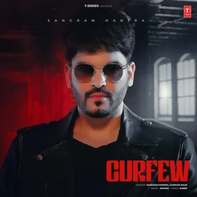 Curfew Song By Curfew Poster