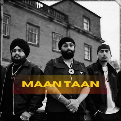 Maan Taan Song By Maan Taan Poster