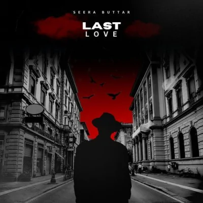 Last Love Song By Last Love Poster