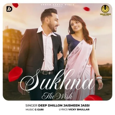 Sukhna The Wish Song By Sukhna The Wish Poster