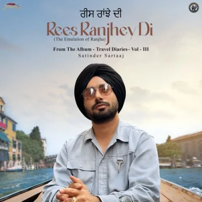 Rees Ranjhey Di Song By Rees Ranjhey Di Poster