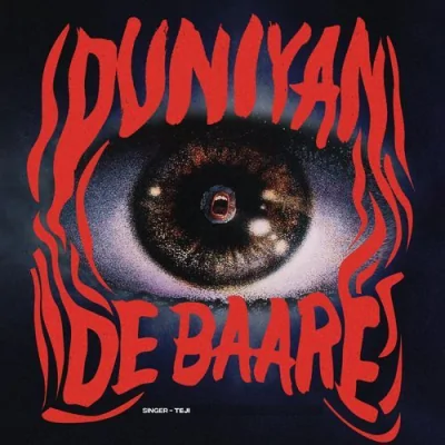 Duniyan De Baare Song By Duniyan De Baare Poster