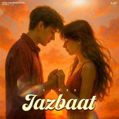 Jazbaat Song By Jazbaat Poster