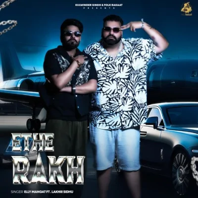 Ethe Rakh Song By Ethe Rakh Poster