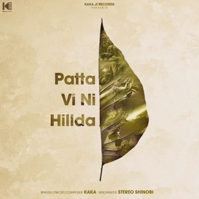 Patta Vi Ni Hillda Song By Patta Vi Ni Hillda Poster