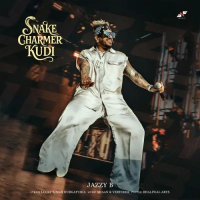 Snake Charmer Kudi Song By Snake Charmer Kudi Poster