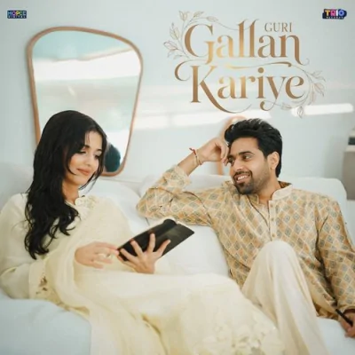 Gallan Kariye Song By Gallan Kariye Poster