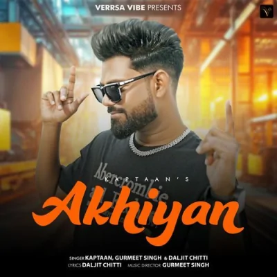 Akhiyan Song By Akhiyan Poster