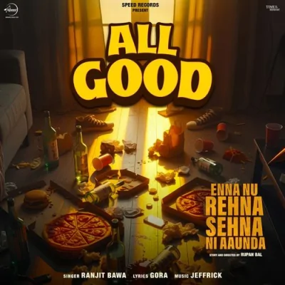 All Good Song By All Good Poster