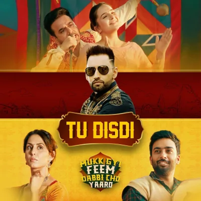 Tu Disdi Song By Tu Disdi Poster