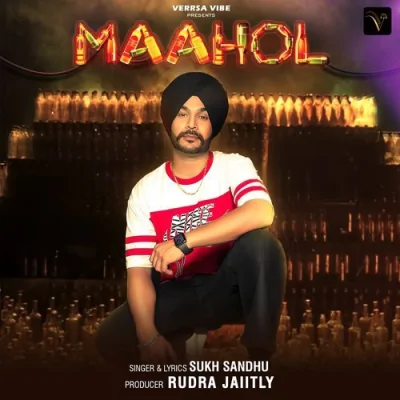 Maahol Song By Maahol Poster
