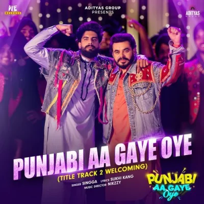 Punjabi Aa Gaye Oye Song By Punjabi Aa Gaye Oye Poster