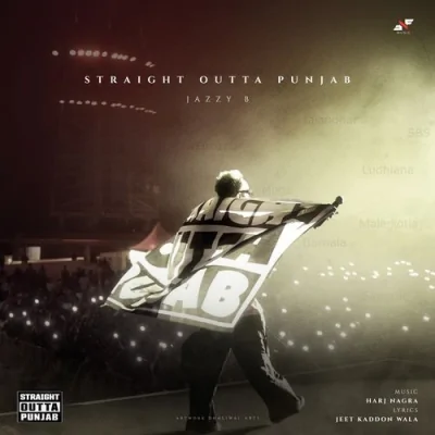 Straight Outta Punjab Song By Straight Outta Punjab Poster