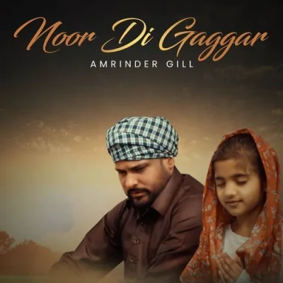 Noor Di Gaggar Song By Noor Di Gaggar Poster