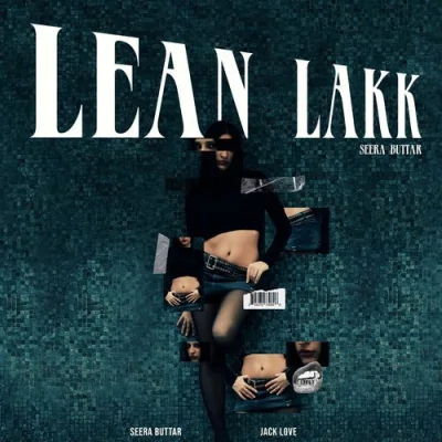 Lean Lakk Song By Lean Lakk Poster