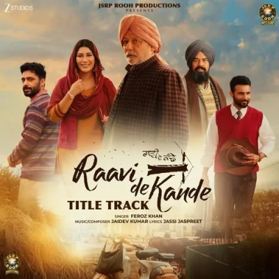 Raavi De Kande Song By Raavi De Kande Poster