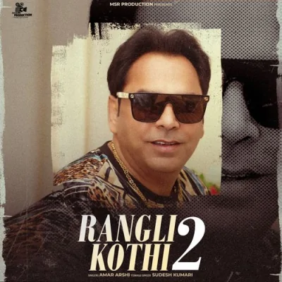 Rangli Kothi 2 Song By Rangli Kothi 2 Poster