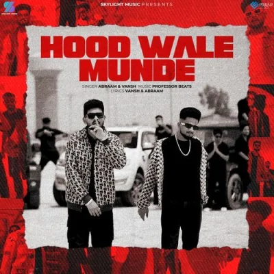 Hood Wale Munde Song By Hood Wale Munde Poster