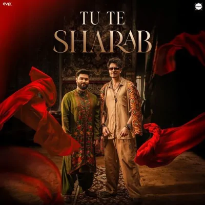 Tu Te Sharab Song By Tu Te Sharab Poster
