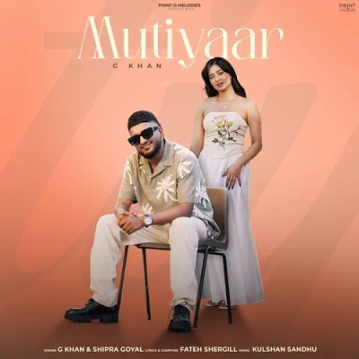 Mutiyaar Song By Mutiyaar Poster