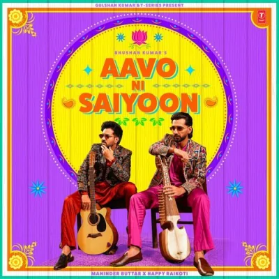 Aavo Ni Saiyoon Song By Aavo Ni Saiyoon Poster