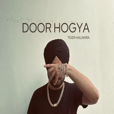 Door Hogya Song By Door Hogya Poster