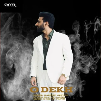 O Dekh Song By O Dekh Poster
