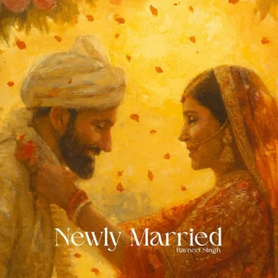 Newly Married Song By Newly Married Poster