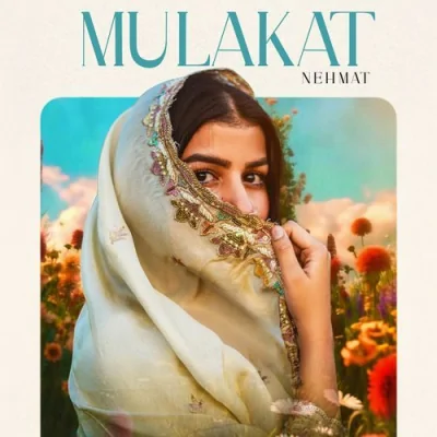 Mulakat Song By Mulakat Poster