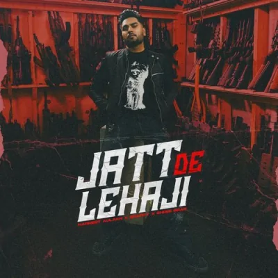 Jatt De Lehaji Song By Jatt De Lehaji Poster