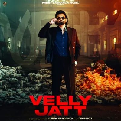 Velly Jatt Song By Velly Jatt Poster