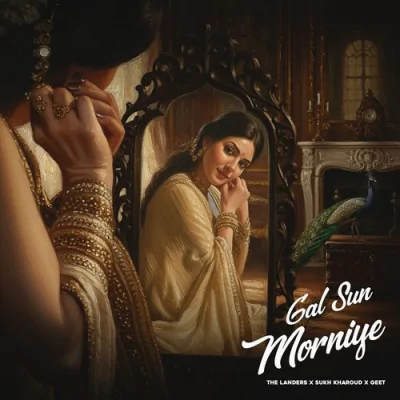 Gal Sun Morniye Song By Gal Sun Morniye Poster