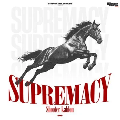 Supremacy Song By Supremacy Poster