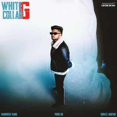 WHITE COLLAR G Song By WHITE COLLAR G Poster