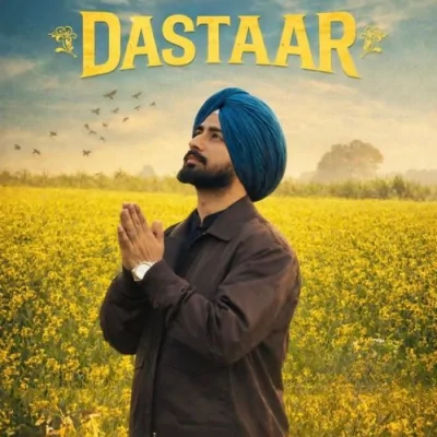 Dastaar Song By Dastaar Poster