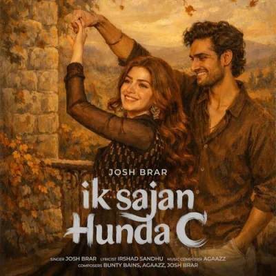 Ik Sajan Hunda C Song By Ik Sajan Hunda C Poster