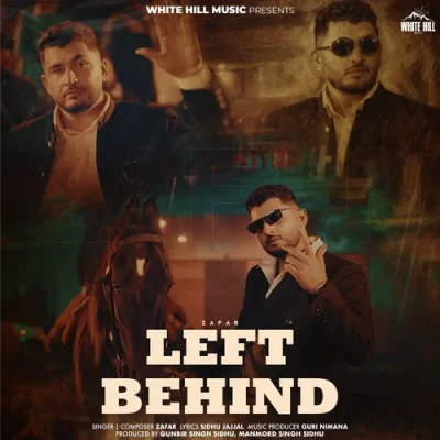 Left Behind Song By Left Behind Poster