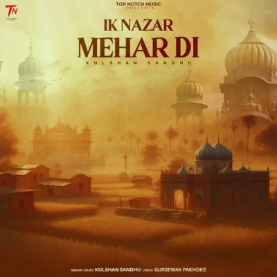 Ik Nazar Mehar Di Song By Ik Nazar Mehar Di Poster