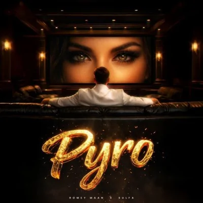 Pyro Song By Pyro Poster
