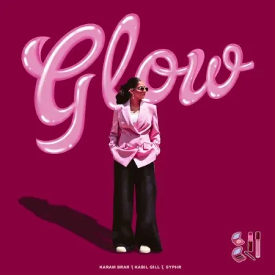 Glow Song By Glow Poster