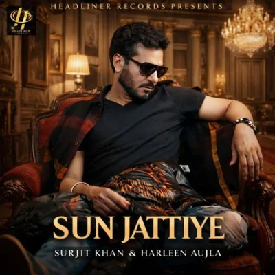 Sun Jattiye Song By Sun Jattiye Poster