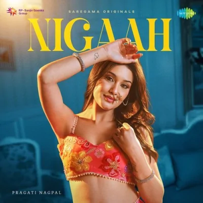 Nigaah Song By Nigaah Poster