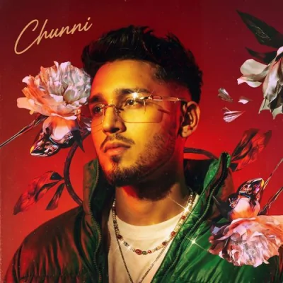 Chunni Song By Chunni Poster