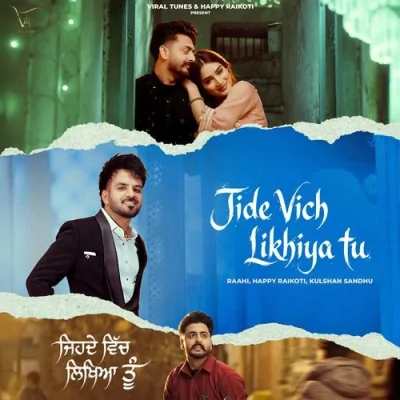Jide Vich Likhiya Tu Song By Jide Vich Likhiya Tu Poster