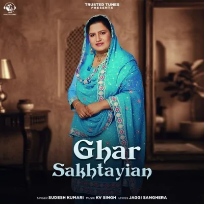 Ghar Sakhtayian Song By Ghar Sakhtayian Poster