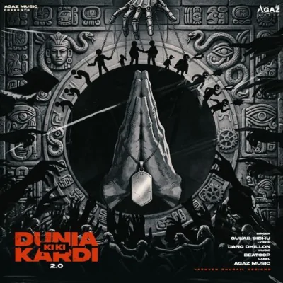 Dunia Ki Ki Kardi 2.0 Song By Dunia Ki Ki Kardi 2.0 Poster