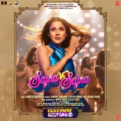 Sajna Ve Sajna Song By Sajna Ve Sajna Poster