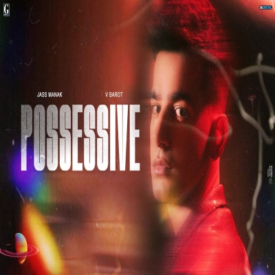 Possessive Song By Possessive Poster